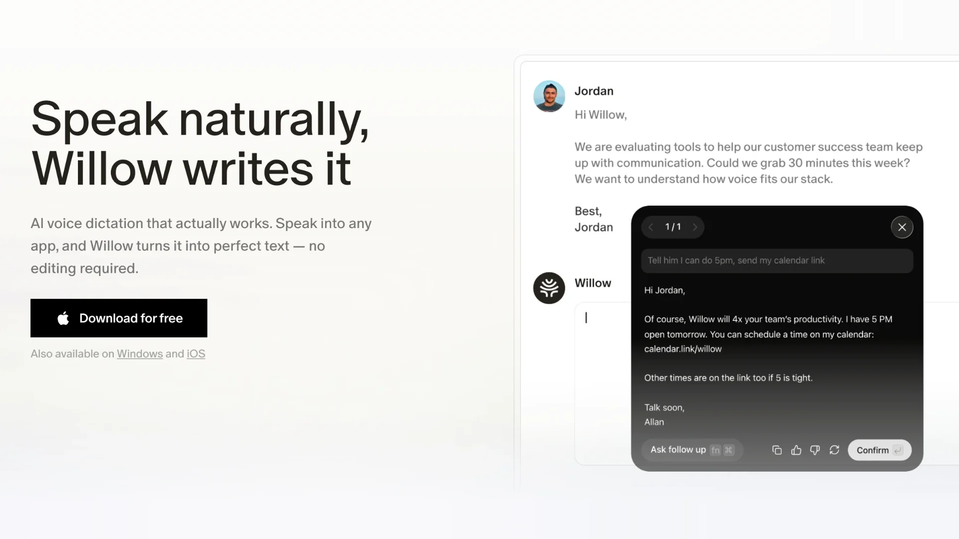 Willow Voice artwork reading Speak naturally, Willow writes it, beside a mock email thread where a spoken note becomes a written reply